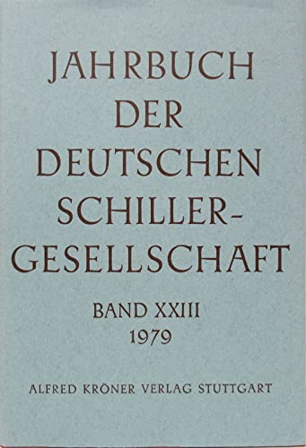 Jahrbuch der Deutschen Schillergesellschaft 1979. Band 23 Books