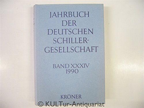 Jahrbuch der Deutschen Schillergesellschaft 1990. Band 34 Books