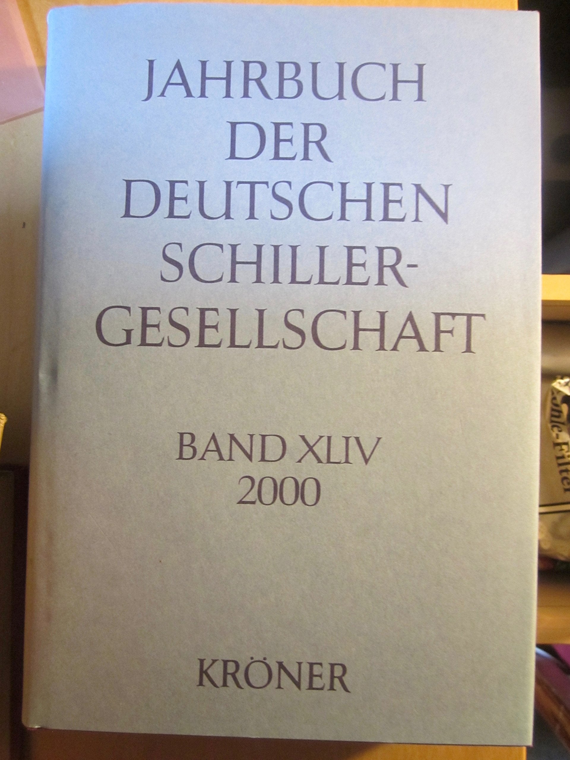 Jahrbuch der Deutschen Schillergesellschaft, Bd.44, 2000 Books