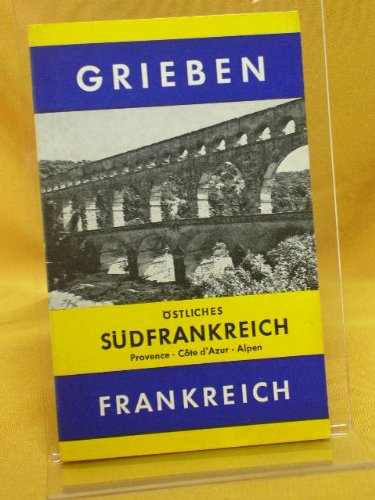 Östliches Südfrankreich : Provence und Côte d'Azur, Französische Alpen, Monaco. Books