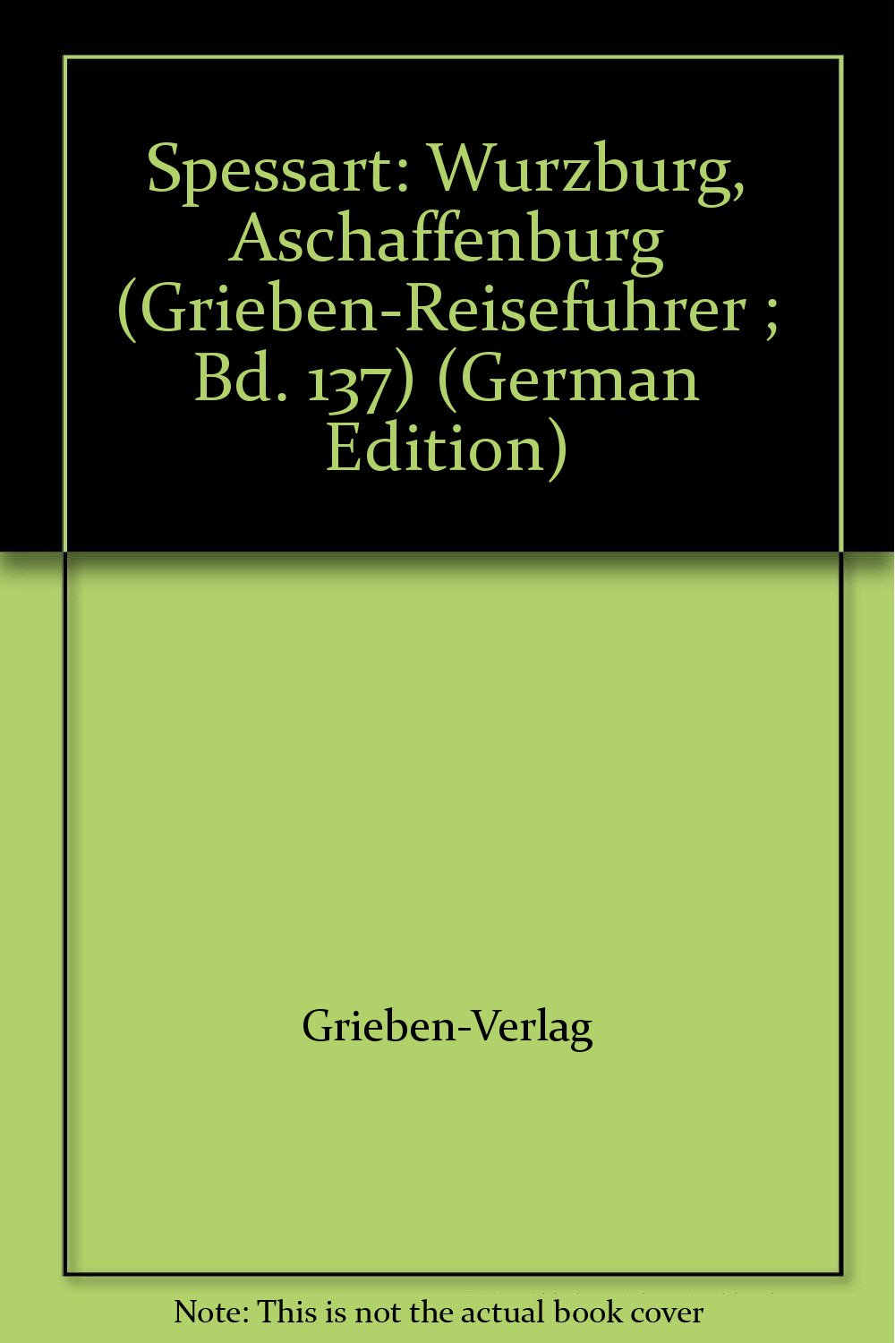 Grieben-Reiseführer 292: Loiretal. Aquitanien. Atlantikküste Books