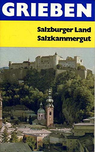 Salzburger Land : Salzburg, Salzkammergut , (mit oberösterr. u. steir. Teil) Books