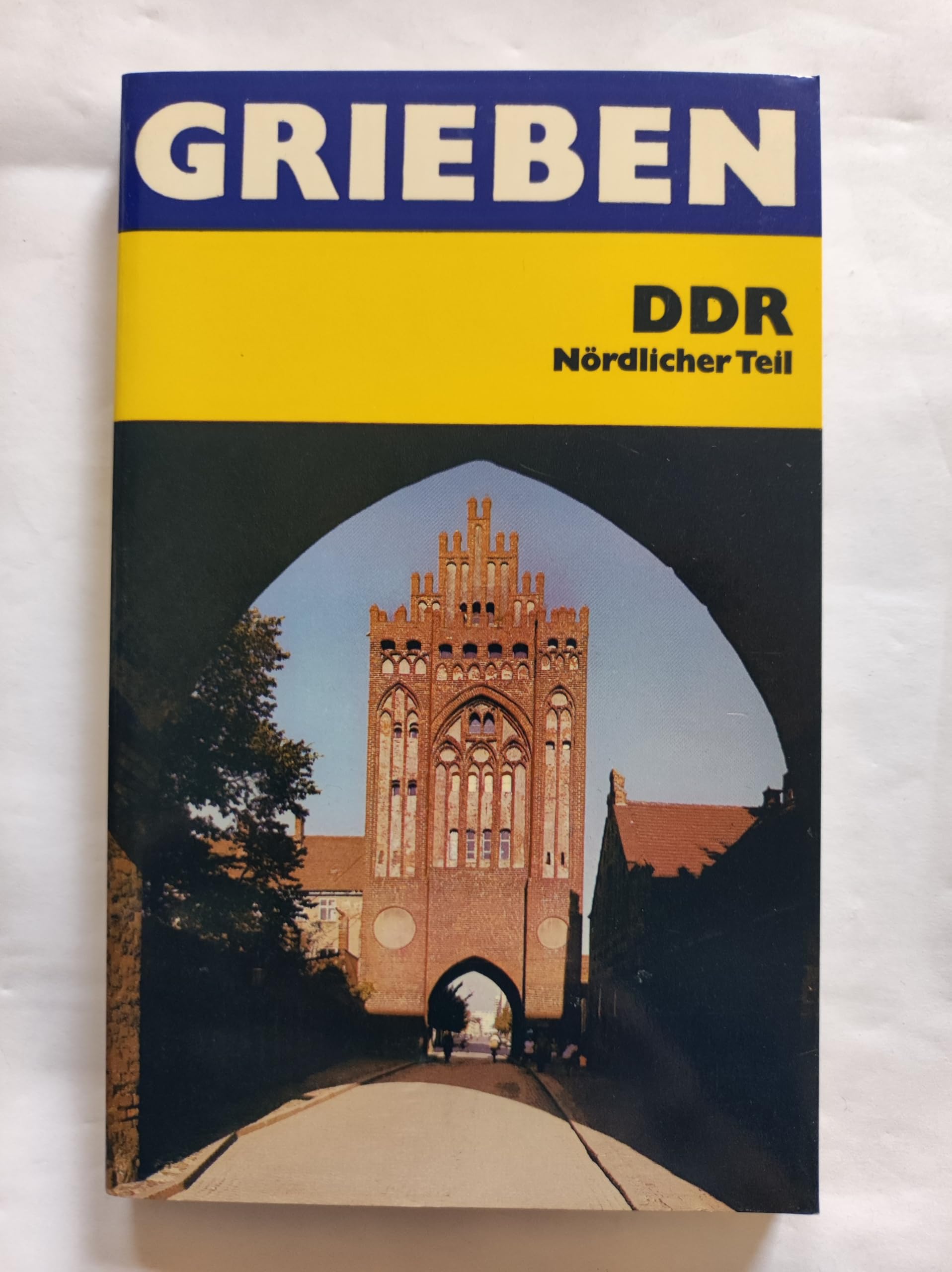 Deutsche Demokratische Republik. Nördlicher Teil. Grieben- Reiseführer Books