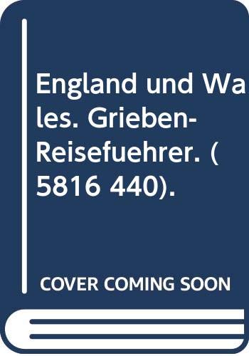 England und Wales. Grieben- Reiseführer. (5816 440). Travel