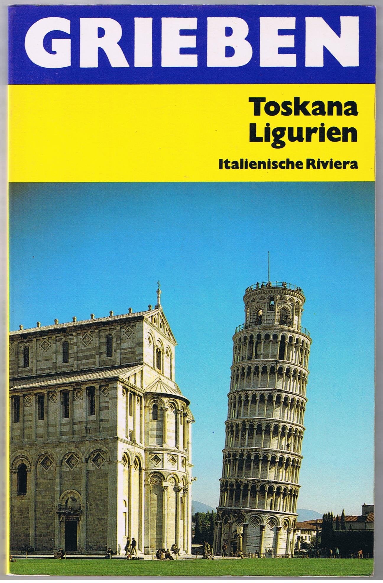 Grieben-Reiseführer. Toskana und Ligurien. Books