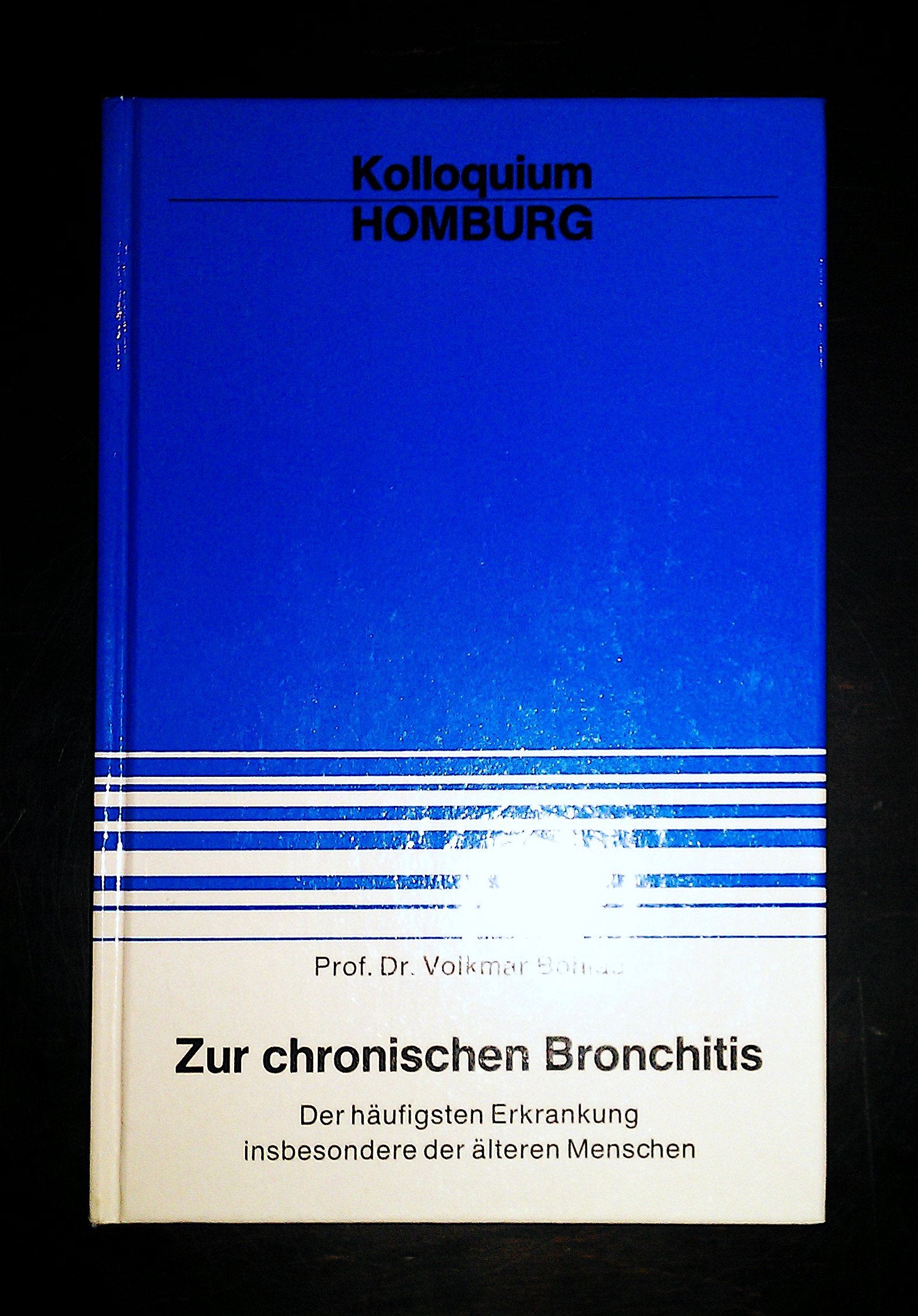 Zur chronischen Bronchitis. Der häufigsten Erkrankung, insbesondere der älteren Menschen Books