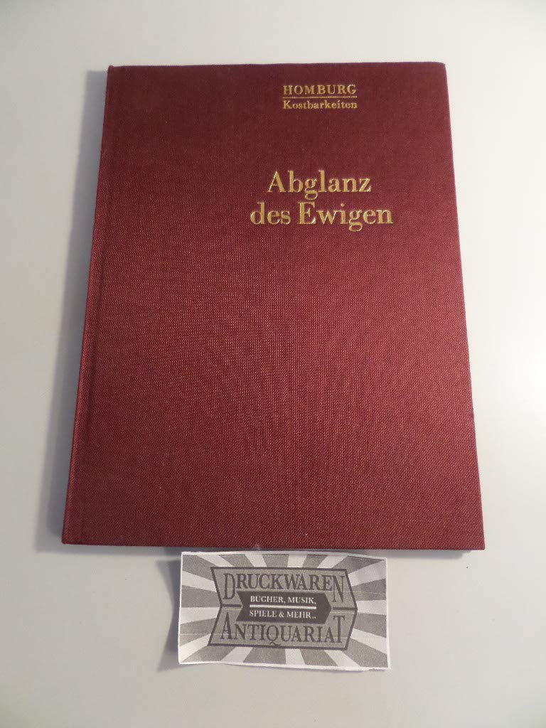 Abglanz des Ewigen. Mittelalterliche Goldschmiedekunst. 1. Auflage. Professional & Reference Books