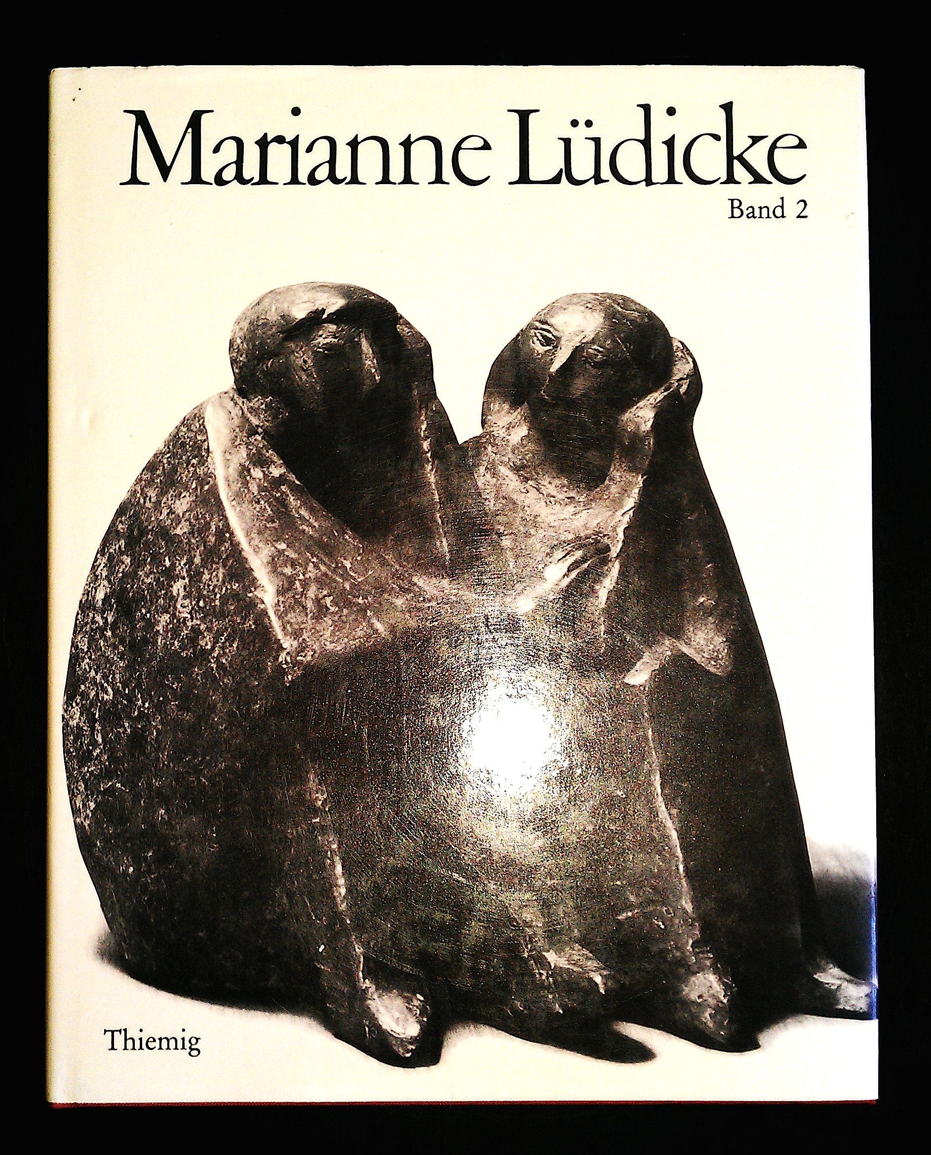 Marianne Lüdicke, Bd. 2: Bronzeplastiken der letzten Jahre Books