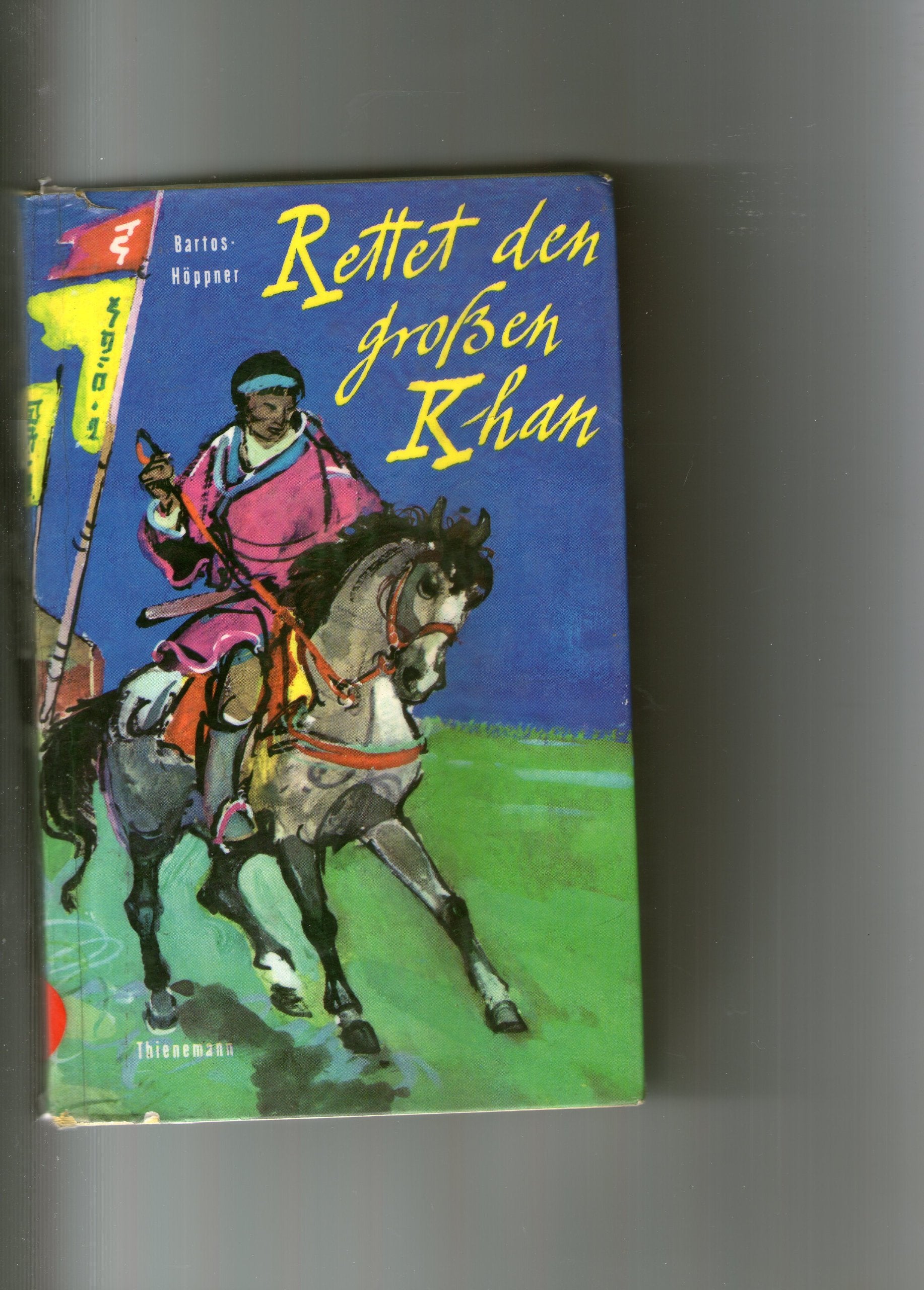 Rettet den großen Khan. Vom Kampf d. Tatarenfürsten Kutschum um sein Reich Sibir Books