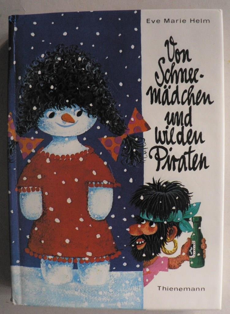 Von Schneemädchen und wilden Piraten Books