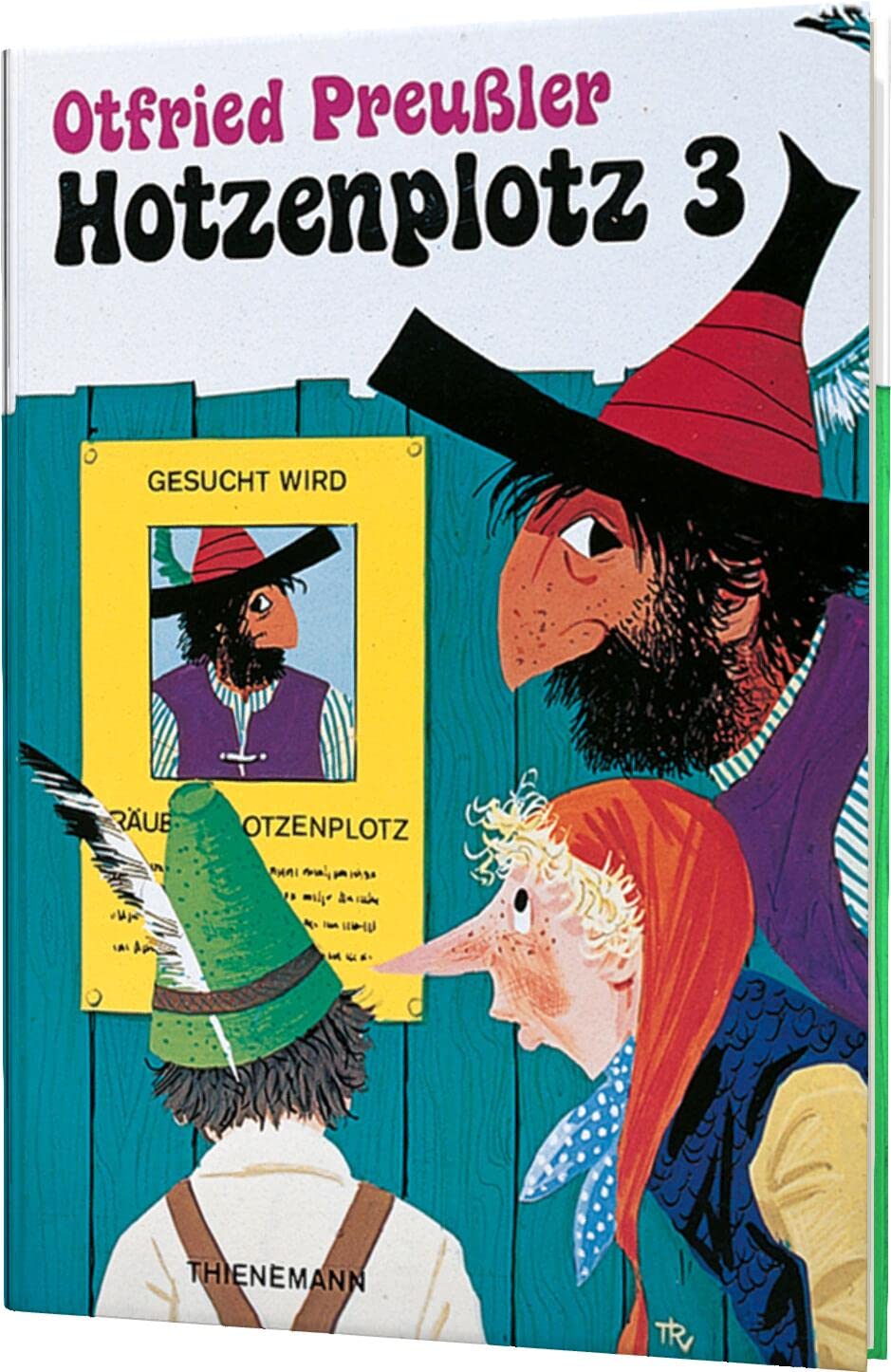 Hotzenplotz 3 Novels & Short Stories