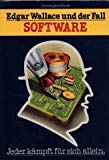 Edgar Wallace und der Fall Software. Jeder kämpft für sich allein Books