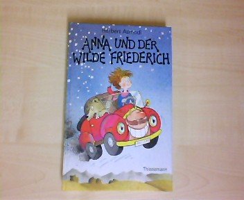 Anna und der wilde Friederich. Ein Roman für Kinder Books