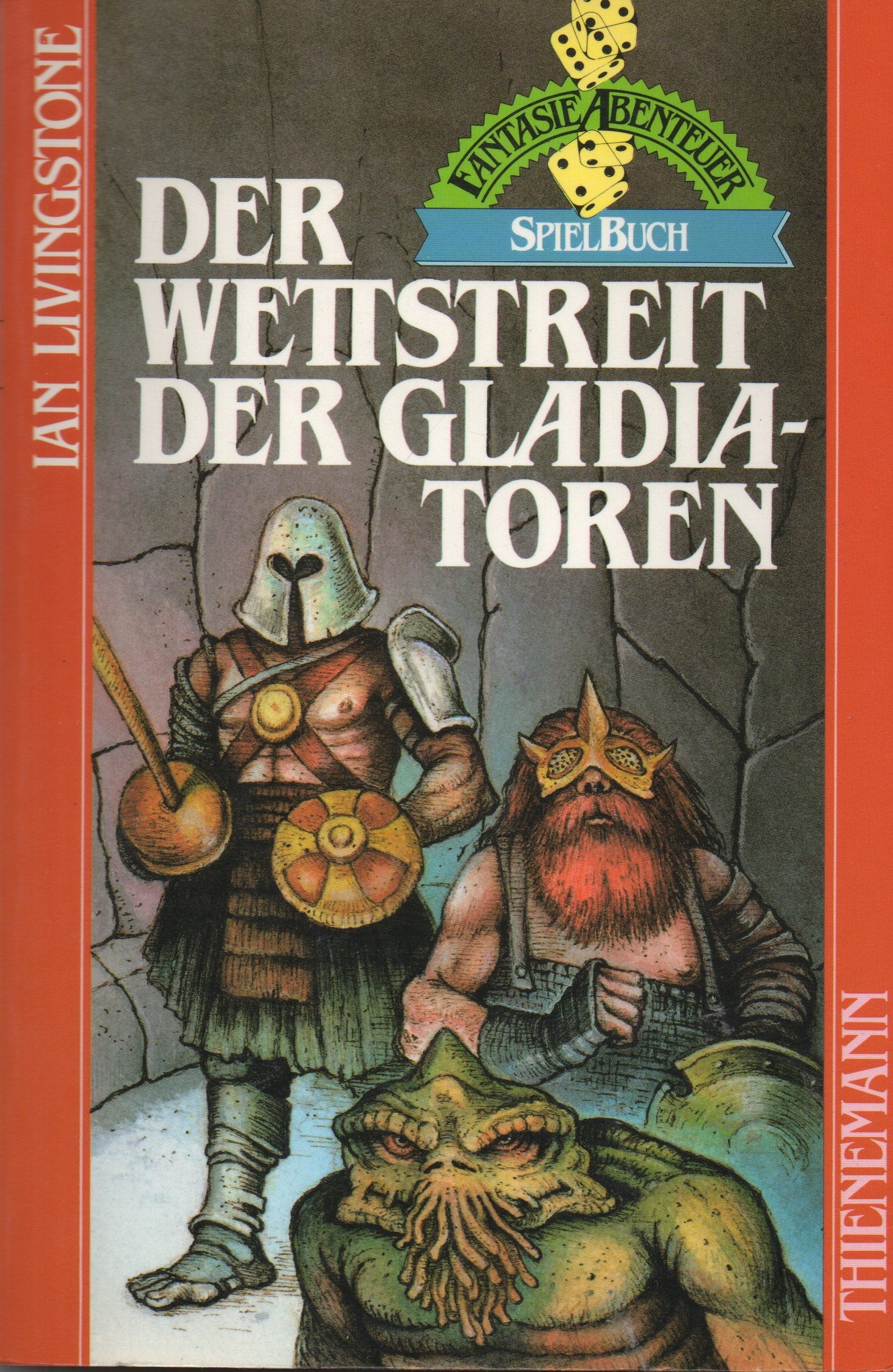 Der Wettstreit der Gladiatoren. Ein FantasyAbenteuerSpielBuch Books