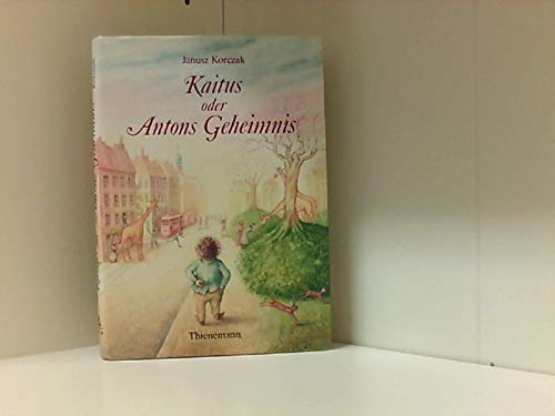 Kaitus oder Antons Geheimnis Books