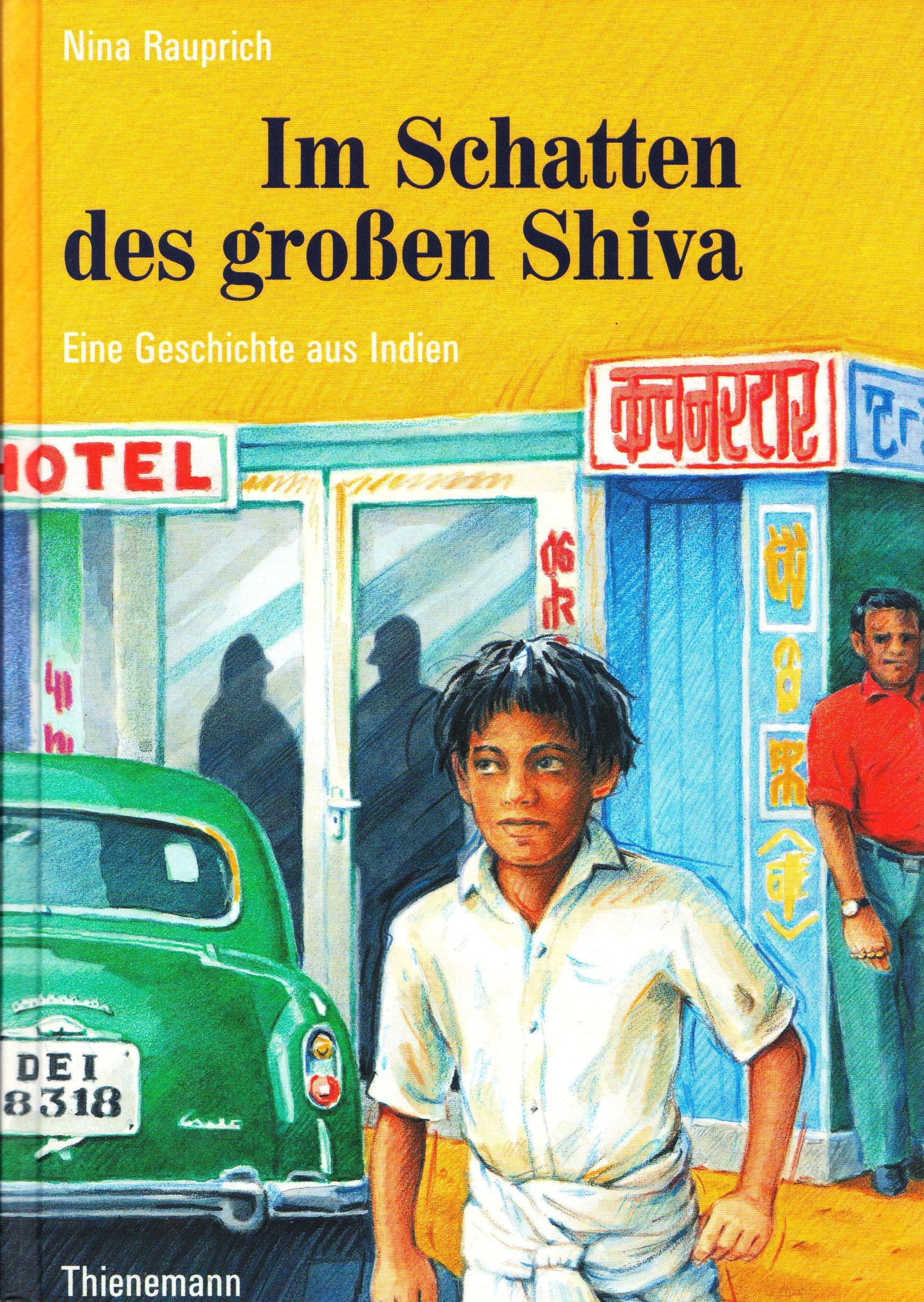 Im Schatten des großen Shiva. ( Ab 10 J.). Eine Geschichte aus Indien Religion & Esotericism