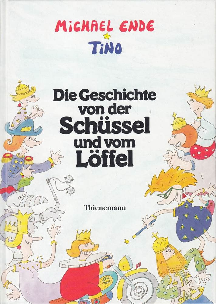 Die Geschichte von der Schüssel und vom Löffel Novels & Short Stories