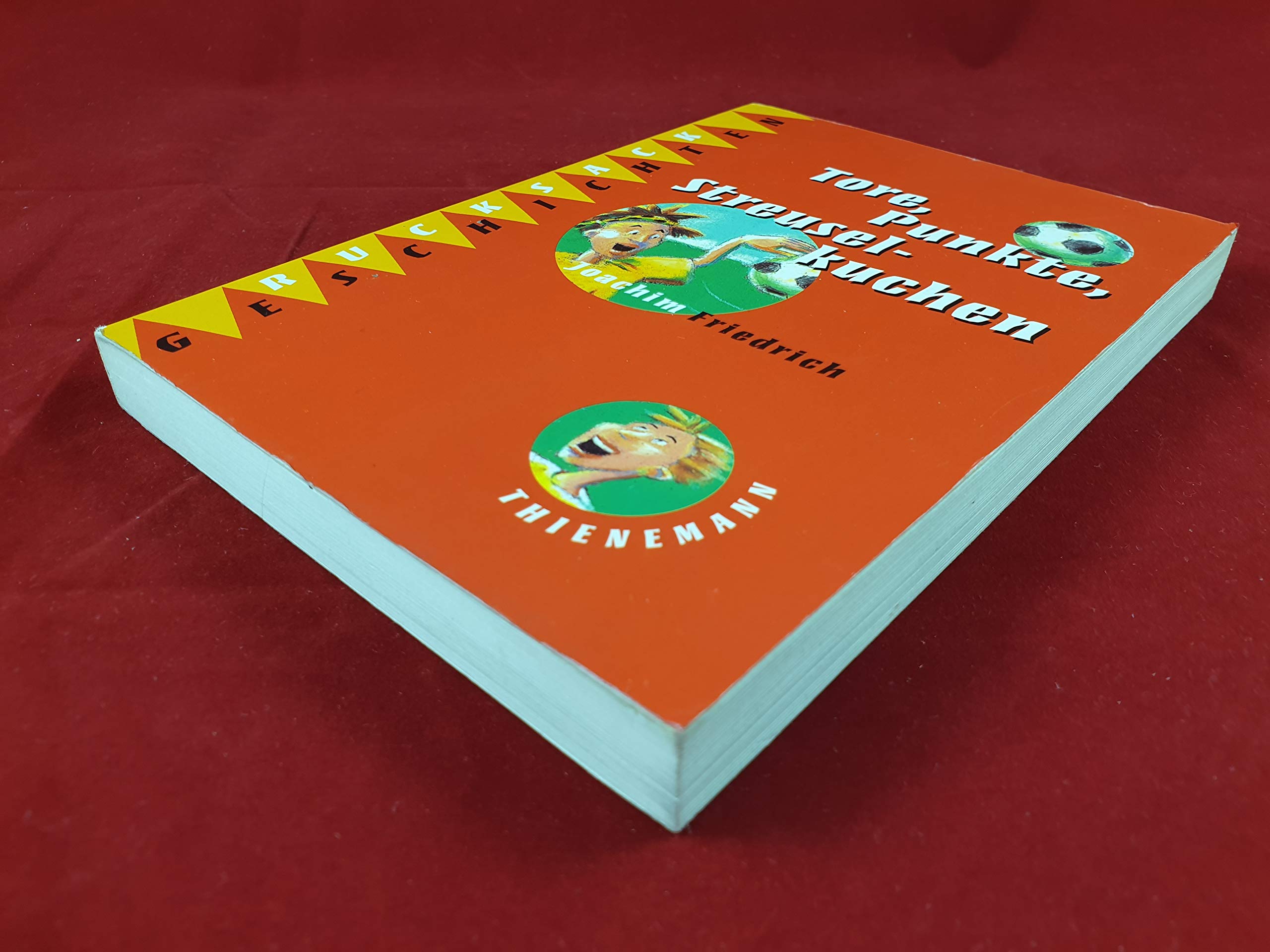 Tore, Punkte, Streuselkuchen: Thienemanns Rucksackgeschichten Books
