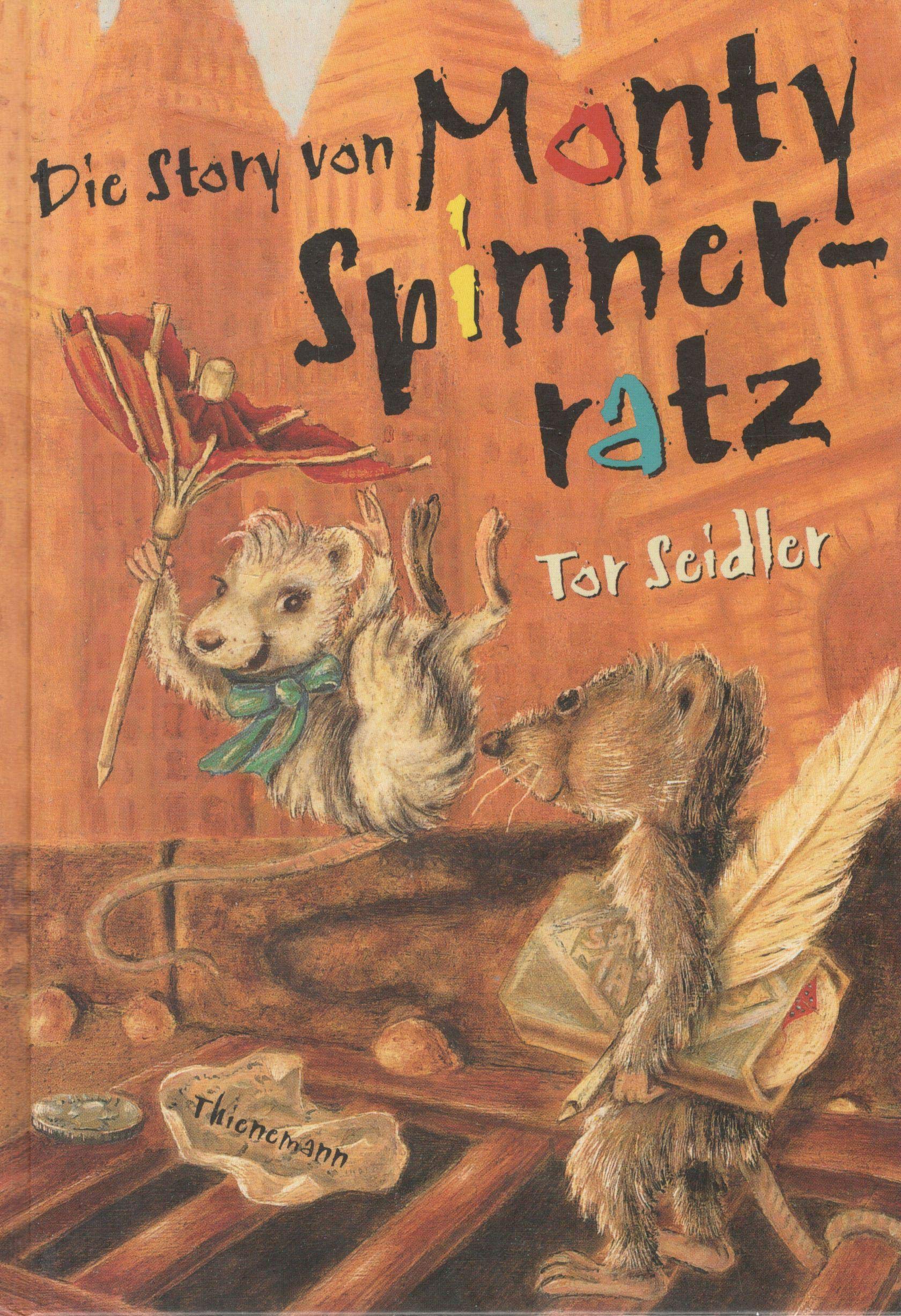 Die Story Von Monty Spinner-Ratz Novels & Short Stories