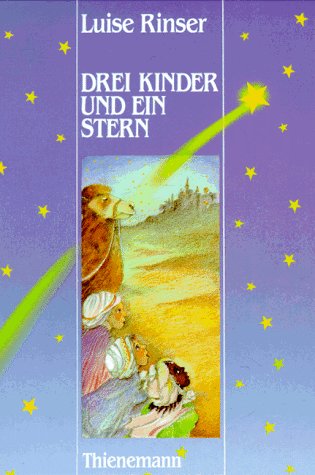 Drei Kinder und ein Stern Novels & Short Stories