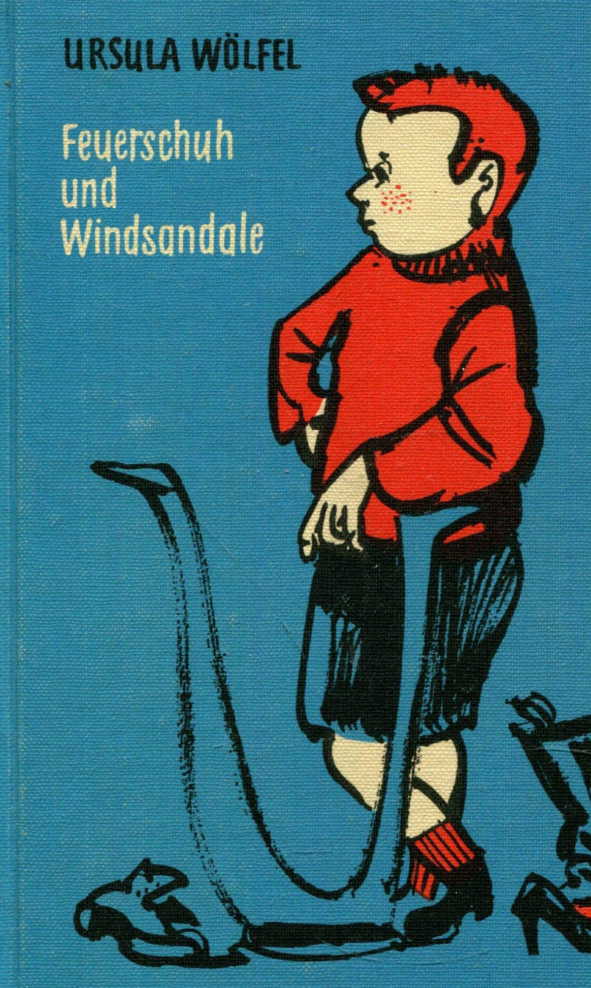 Feuerschuh und Windsandale Novels & Short Stories