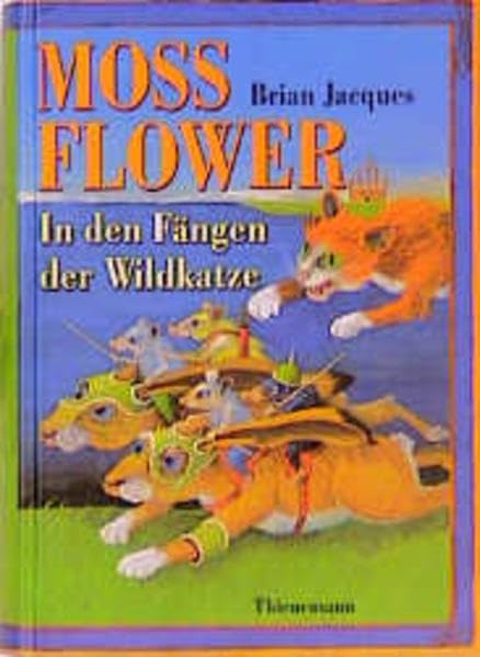 Mossflower - In den Fängen der Wildkatze. Die Redwall-Saga 02. Fantasy & Sci-Fi