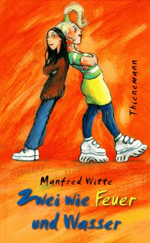 Zwei wie Feuer und Wasser Fiction