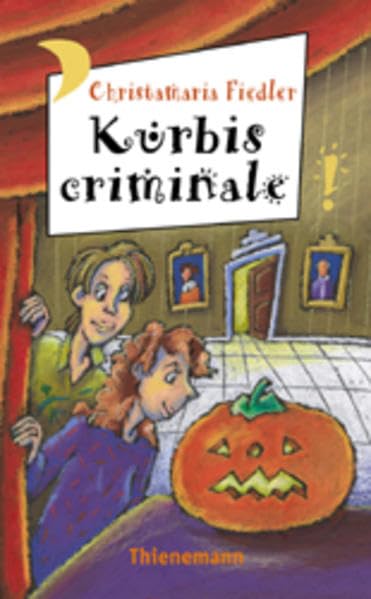 Kürbis criminale (Freche Mädchen – freche Bücher!) Fantasy & Sci-Fi
