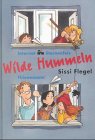 Internat Sternenfels, Wilde Hummeln Novels & Short Stories