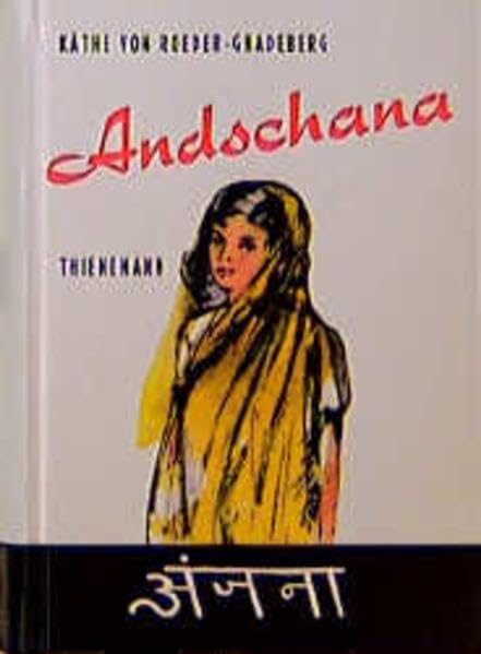 Andschana: Die Geschichte eines indischen Mädchens Novels & Short Stories