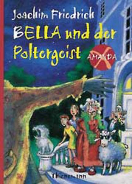 Bella und der Poltergeist (Amanda X) Novels & Short Stories