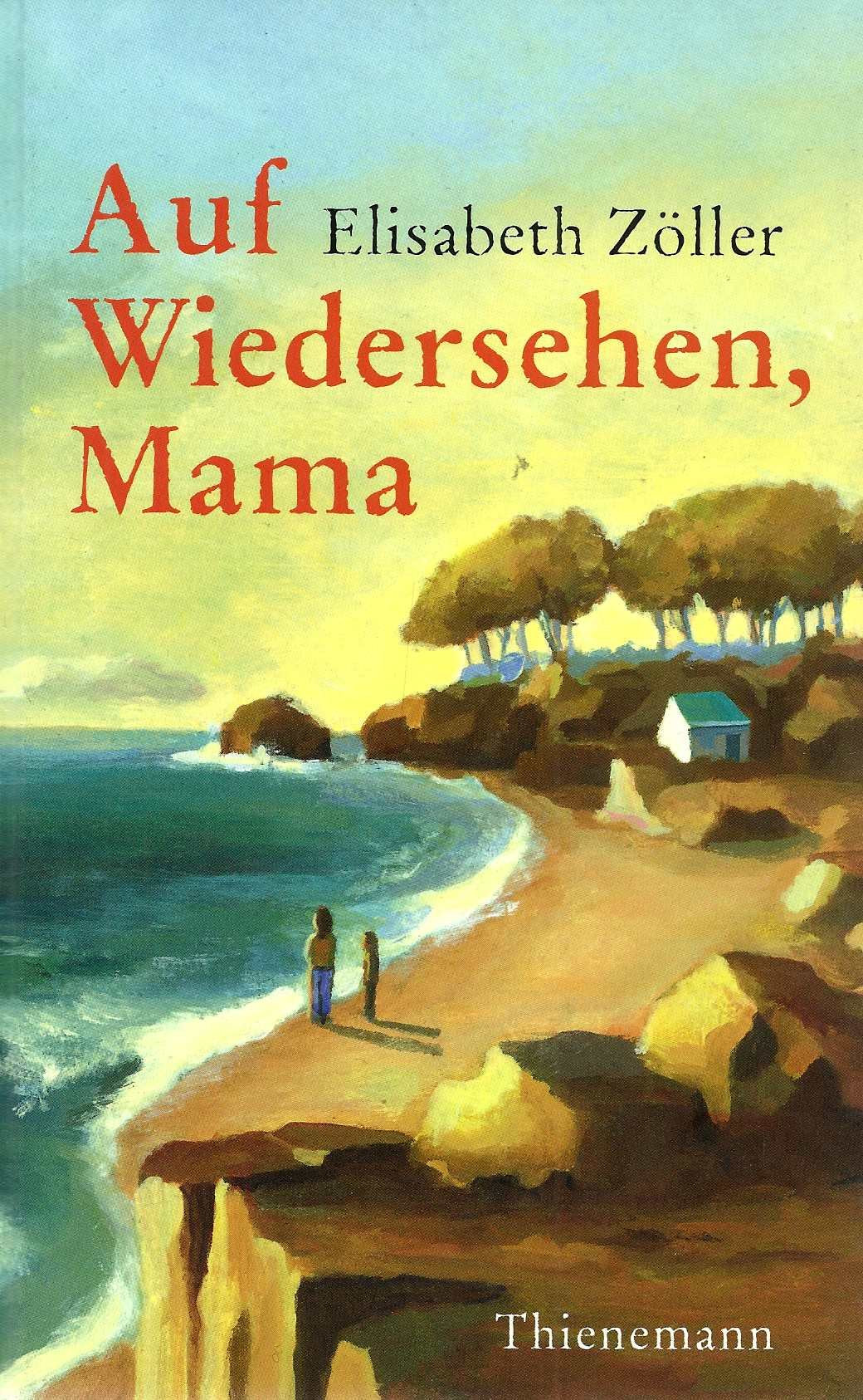 Auf Wiedersehen, Mama Contemporary literature