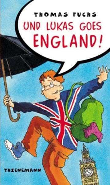 Und Lukas goes England! (Für Mädchen verboten) Fantasy & Sci-Fi