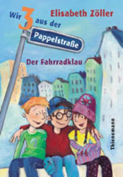 Wir drei aus der Pappelstrasse: Der Fahrradklau Novels & Short Stories