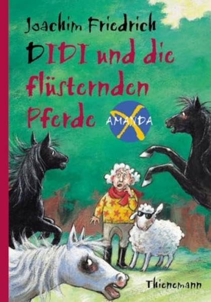 Didi und die flüsternden Pferde (Amanda X) Novels & Short Stories