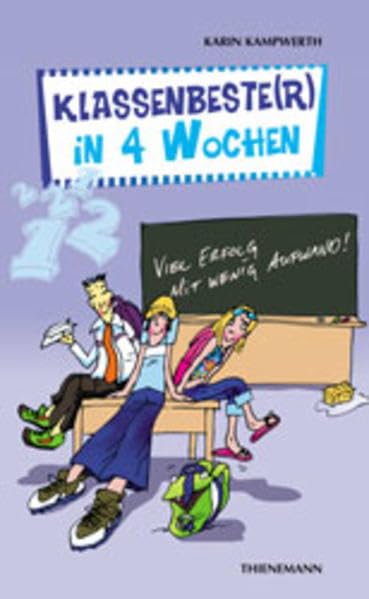 Klassenbeste(r) in 4 Wochen: Viel Erfolg mit wenig Aufwand (Heiße Tipps & coole Tricks) Parents & Children