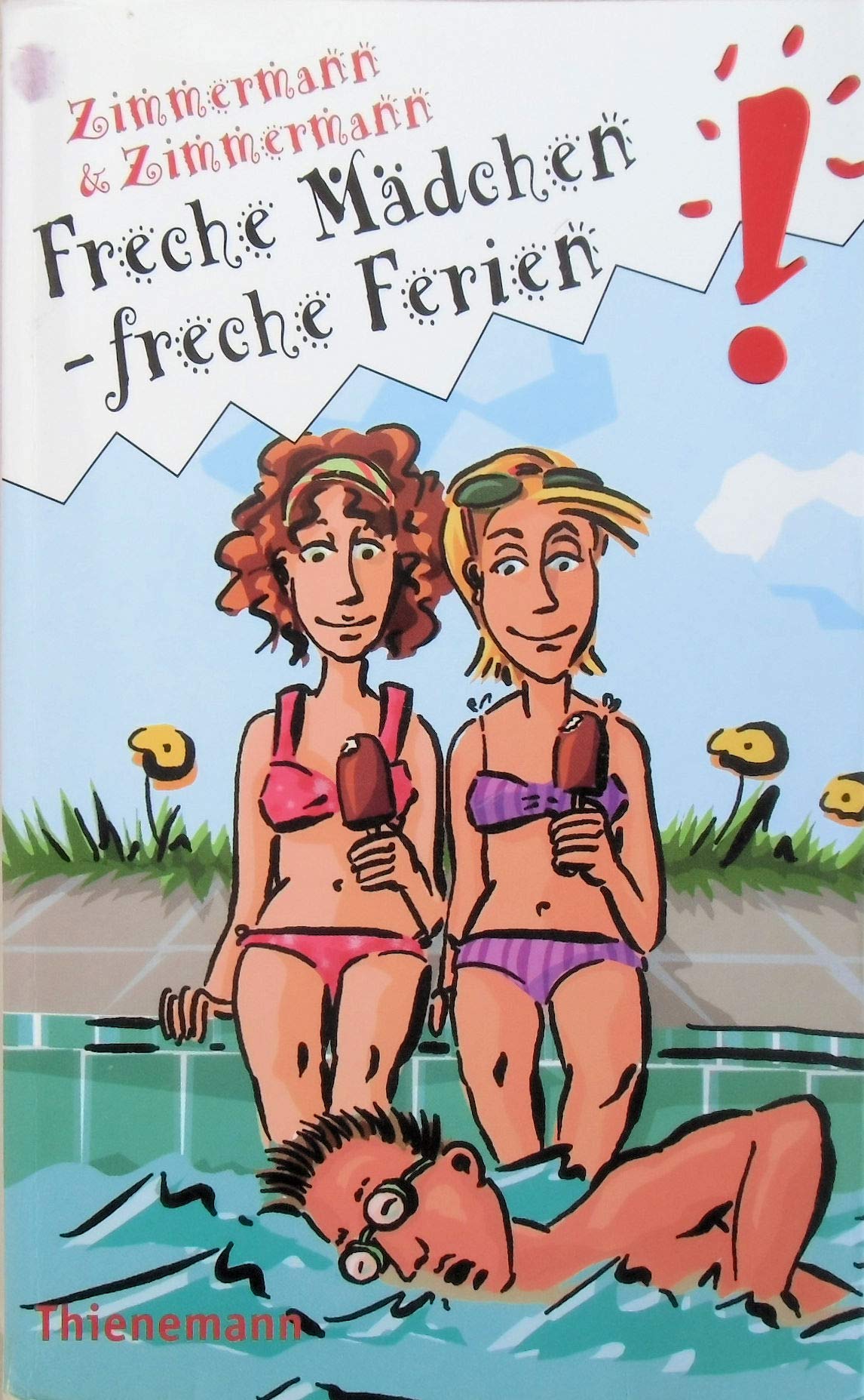 Freche Mädchen - freche Ferien: Liebe, Chaos, Klassenfahrt /Küsse, Krisen, Grosse Ferien (Freche Mädchen – freche Bücher!) Fantasy & Sci-Fi
