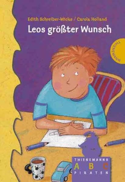 Leos größter Wunsch (Thienemanns ABC-Piraten) Books