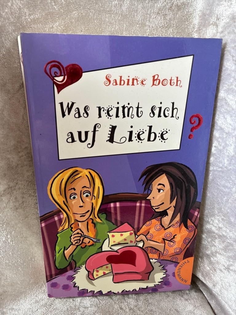 Was reimt sich auf Liebe? (Freche Mädchen – freche Bücher!) Contemporary literature