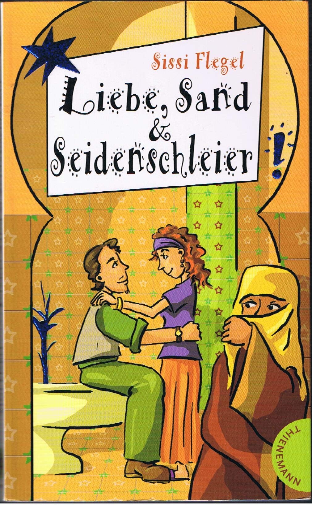 Liebe, Sand & Seidenschleier (Freche Mädchen – freche Bücher!) Contemporary literature