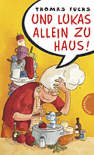 Und Lukas allein zu Haus! (Für Mädchen verboten) Fantasy & Sci-Fi