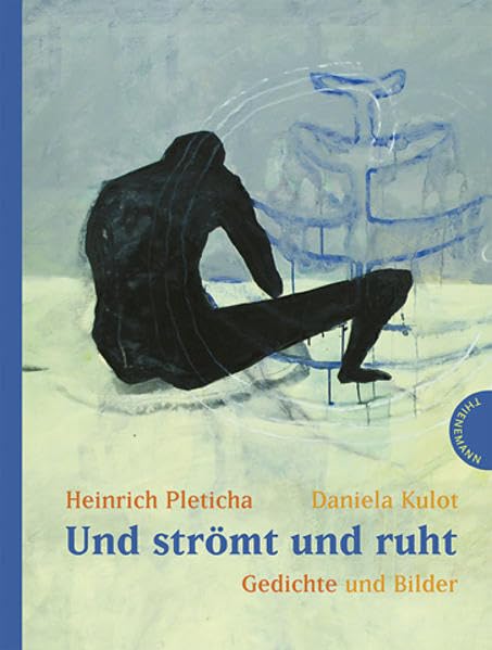 Und strömt und ruht - Gedichte und Bilder Poetry