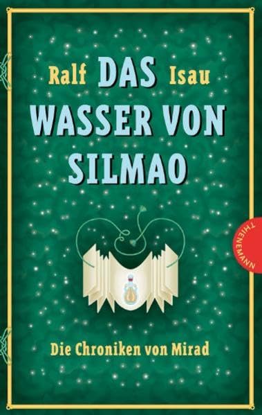 Das Wasser von Silmao (Die Chroniken von Mirad) Fantasy & Sci-Fi