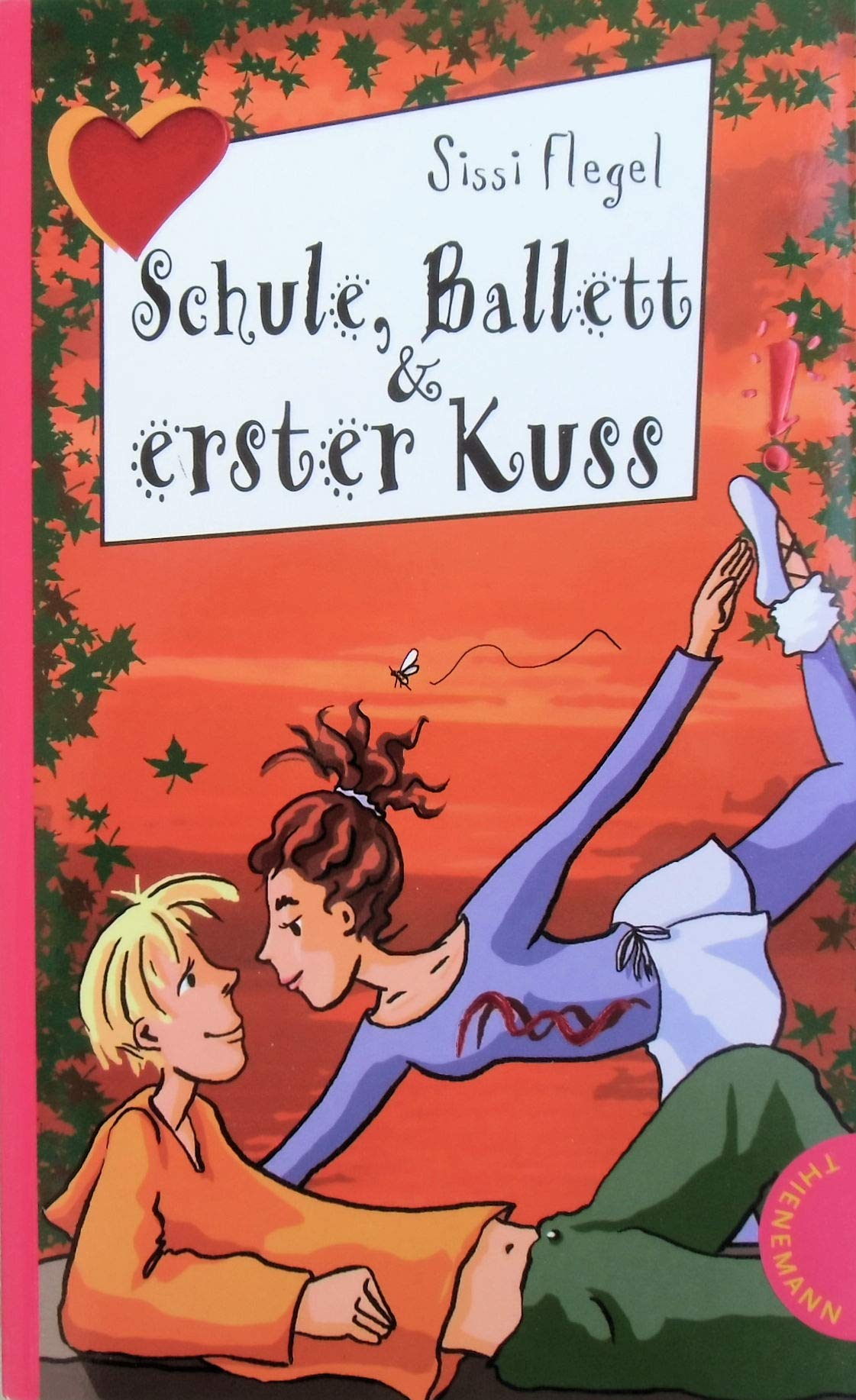 Schule, Ballett & erster Kuss (Freche Mädchen – freche Bücher!) Contemporary literature