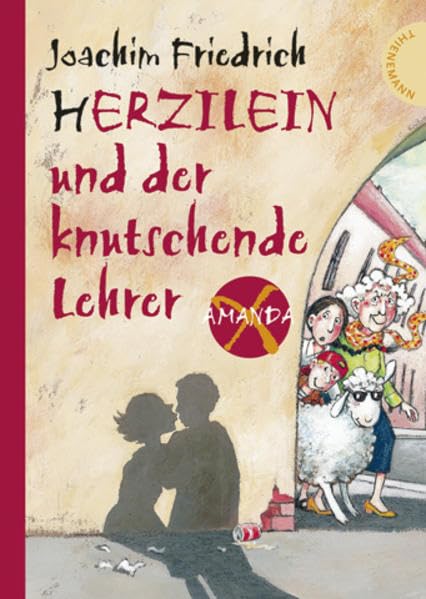 Herzilein und der knutschende Lehrer (Amanda X) Contemporary literature