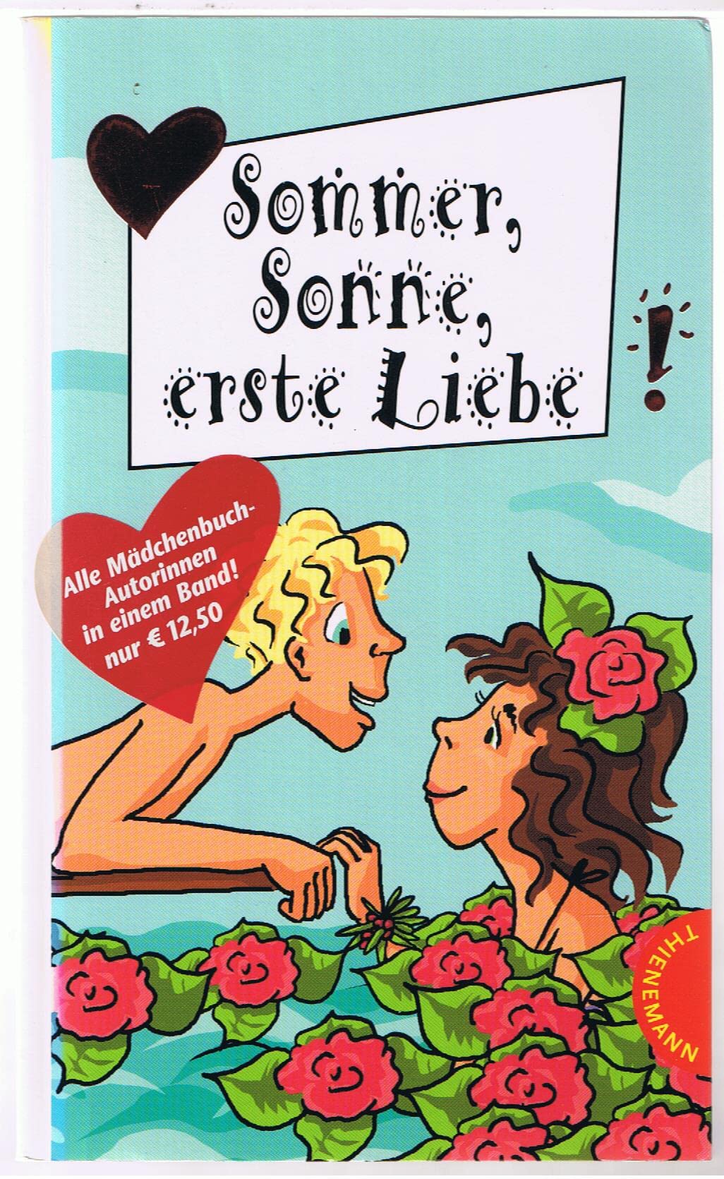 Sommer, Sonne, erste Liebe: 7 Bestseller-Autorinnen in einem Band (Freche Mädchen – freche Bücher!) Fantasy & Sci-Fi