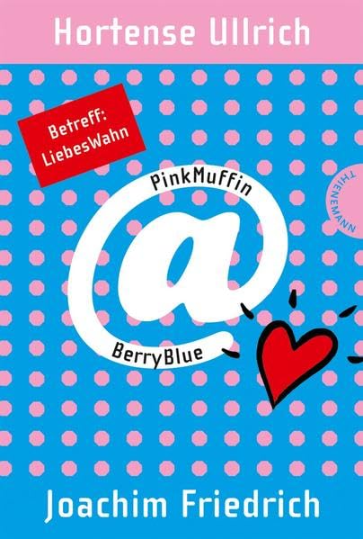 PinkMuffin@BerryBlue, Band 2: PinkMuffin@BerryBlue. Betreff: LiebesWahn Fantasy & Sci-Fi
