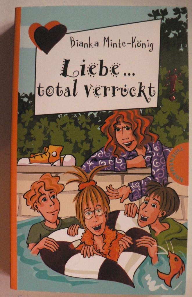 Liebe ... total verrückt (Freche Mädchen – freche Bücher!) Fantasy & Sci-Fi