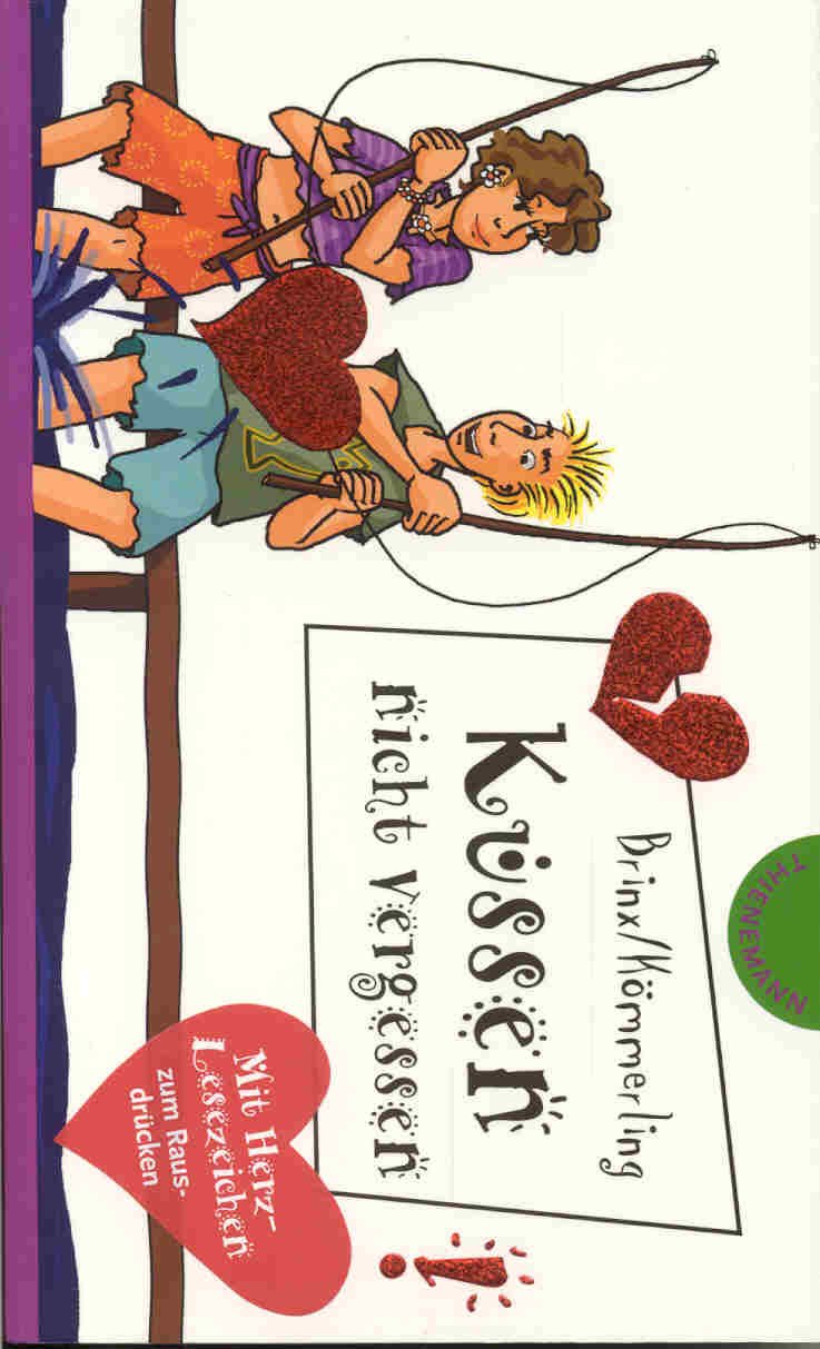 Küssen nicht vergessen (Freche Mädchen – freche Bücher!) Fiction
