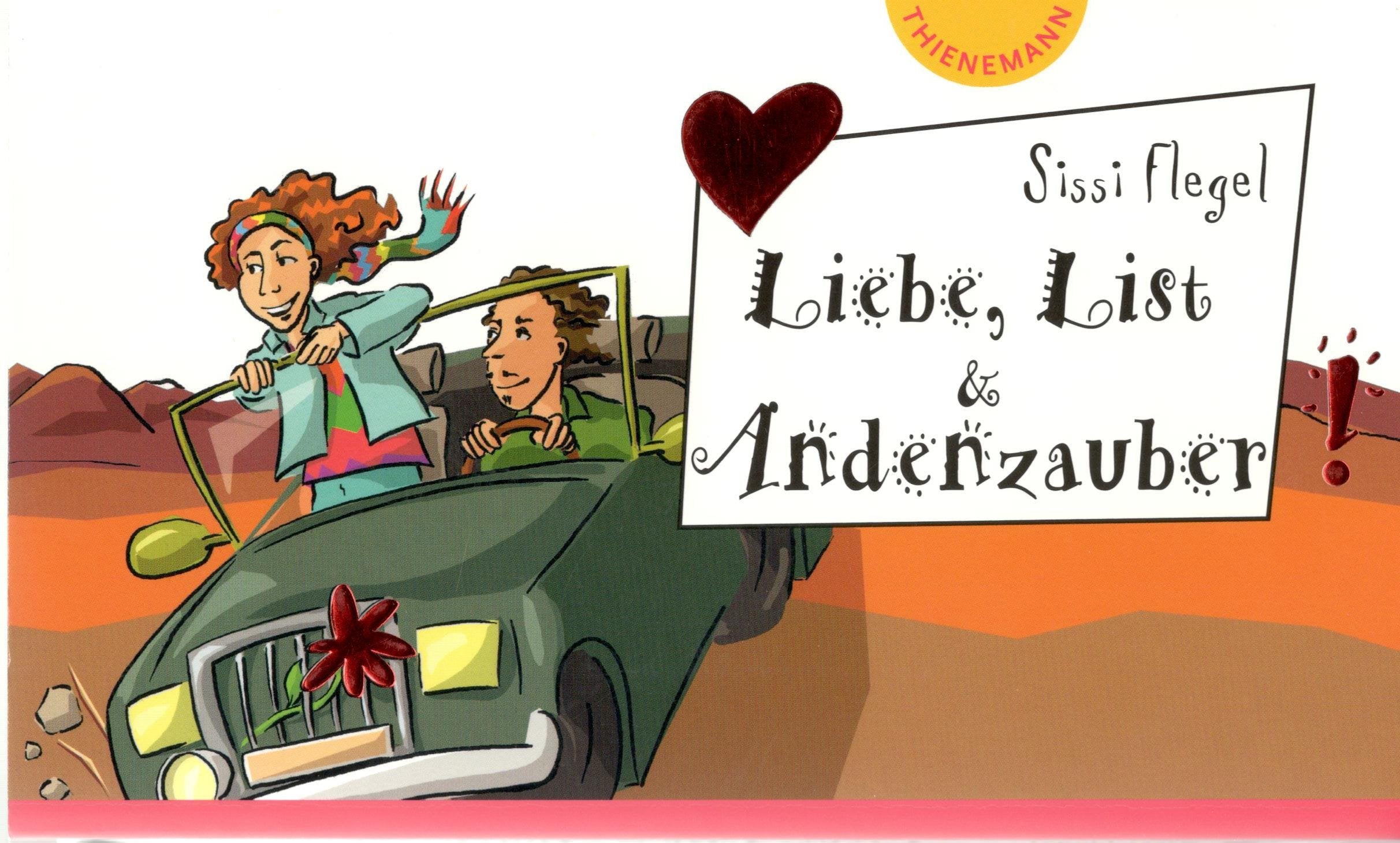 Liebe, List & Andenzauber (Freche Mädchen – freche Bücher!) Fiction